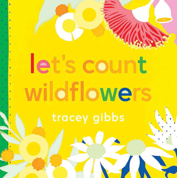 Tracey Gibbs - Lets Count Wildflowers ; Children's Boardbook (m/fac018)