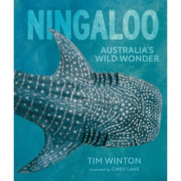'Ningaloo' Written by Tim Winton Illustrated by Cindy Lane (m/fac064)