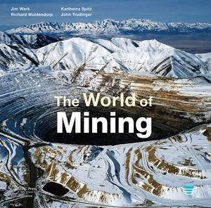 Richard Woldendorp -  The World of Mining (rwo153)