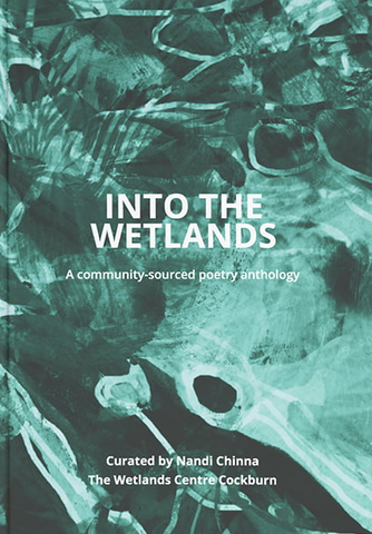 Lakshmi Kanchi SoulReserve - 'Into the Wetlands' A Community-Sourced Poetry Anthology (lka002)