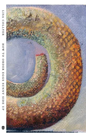Lisa Collyer - 'How to Order Eggs Sunny Side Up' Signed Copy (lco001) (Copy)