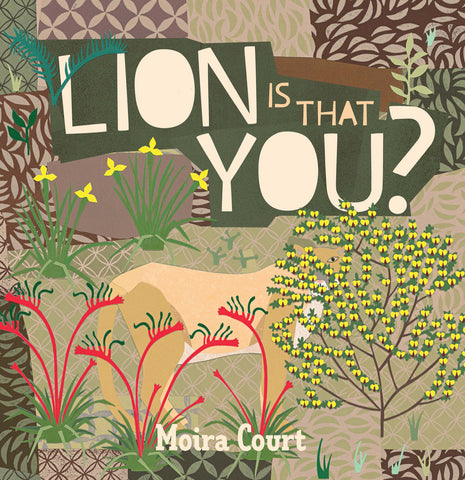 Moira Court - 'Lion is That You' Hardcover Children's Book (m/fac68)