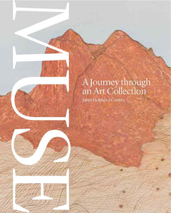 Muse, A Journey Through an Art Collection - Janet Holmes a Court (m/uni013)